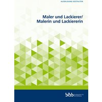 Maler und Lackierer/Malerin und Lackiererin von Verlag Barbara Budrich