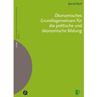 Ökonomisches Grundlagenwissen für die politische und ökonomische Bildung von Verlag Barbara Budrich