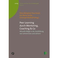 Peer Learning durch Mentoring, Coaching & Co von Verlag Barbara Budrich