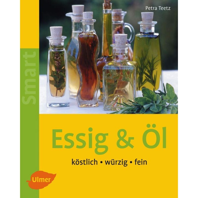 Essig & Öl von Verlag Eugen Ulmer