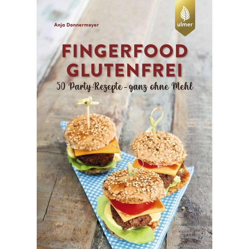 Fingerfood glutenfrei von Verlag Eugen Ulmer