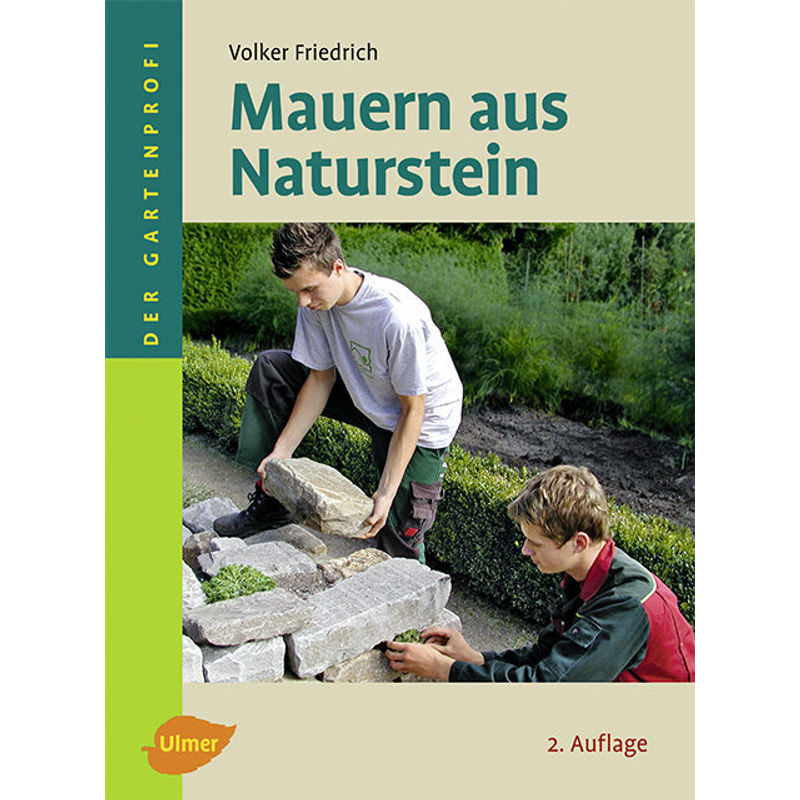 Mauern aus Naturstein von Verlag Eugen Ulmer