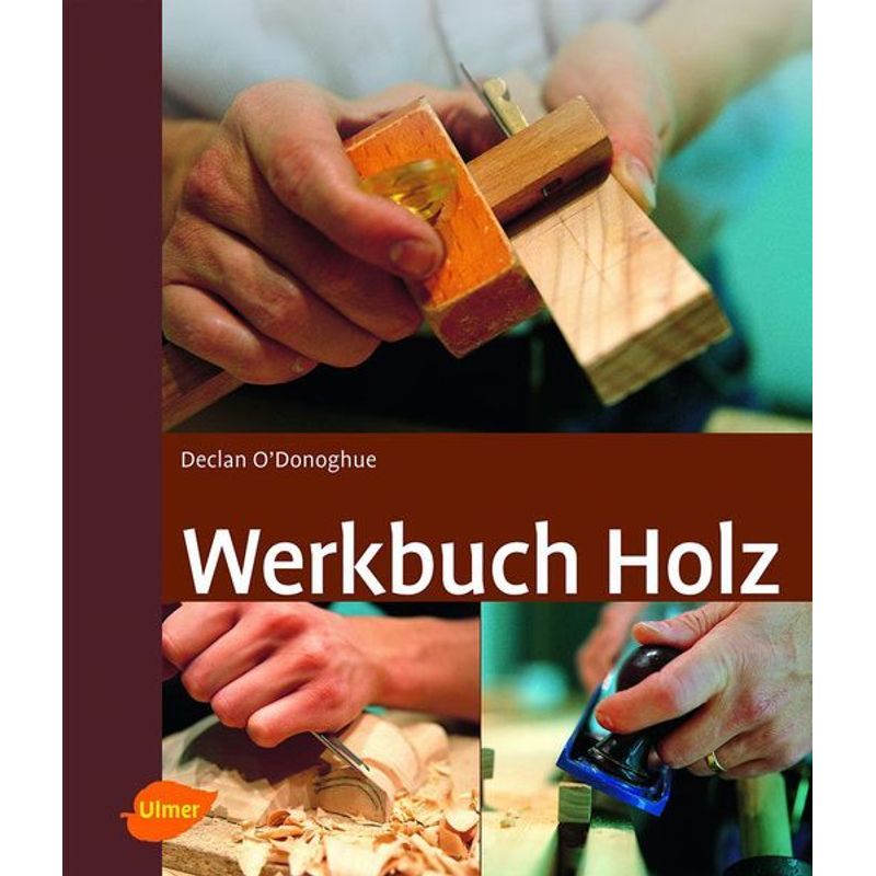 Werkbuch Holz von Verlag Eugen Ulmer