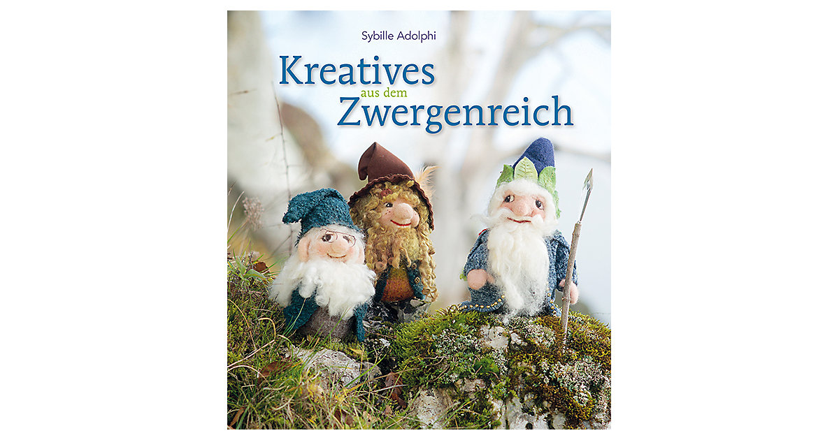 Buch - Kreatives aus dem Zwergenreich Buch - Kreatives aus dem Zwergenreich von Verlag Freies Geistesleben