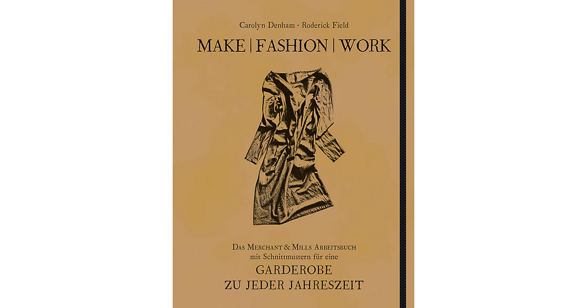 Buch - Make Fashion Work Buch - Make Fashion Work von Verlag Freies Geistesleben