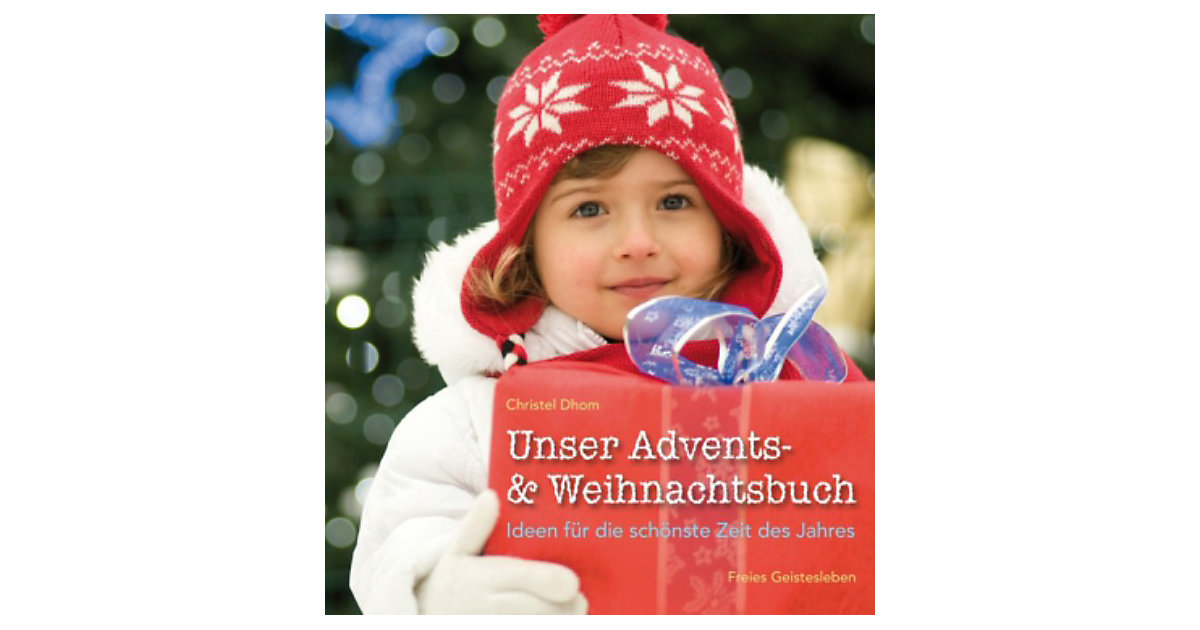 Buch - Unser Advents- & Weihnachtsbuch Buch - Unser Advents- & Weihnachtsbuch von Verlag Freies Geistesleben