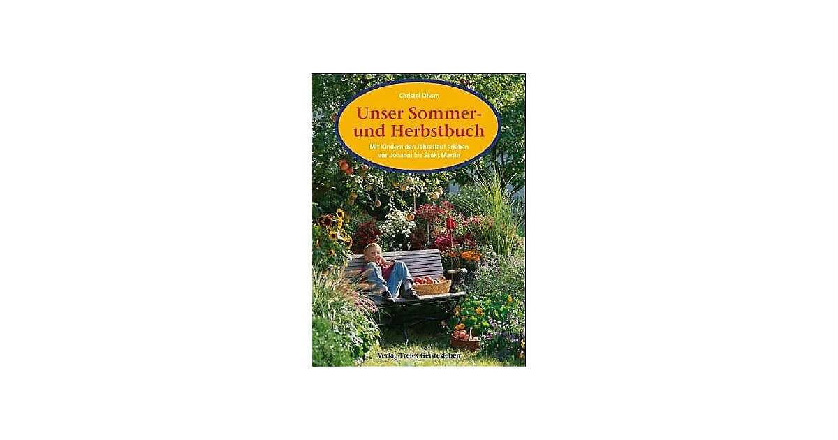 Buch - Unser Sommer- und Herbstbuch Buch - Unser Sommer- und Herbstbuch von Verlag Freies Geistesleben