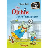 Die Olchis werden Fußballmeister von Verlag Friedrich Oetinger GmbH
