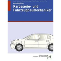 Arbeitsblätter Karosserie- und Fahrzeugbaumechaniker von Verlag Handwerk und Technik