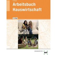 Arbeitsbuch Hauswirtschaft von Verlag Handwerk und Technik