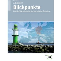 Brinkmann, K: Arbeitsheft Blickpunkte von Verlag Handwerk und Technik