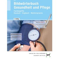 Bildwörterbuch Gesundheit und Pflege von Verlag Handwerk und Technik