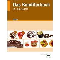 Das Konditorbuch von Verlag Handwerk und Technik