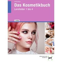 Das Kosmetikbuch von Verlag Handwerk und Technik