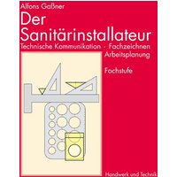 Der Sanitärinstallateur von Verlag Handwerk und Technik