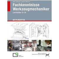 Fachkenntnisse Werkzeugmechaniker von Verlag Handwerk und Technik