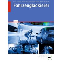 Fahrzeuglackierer von Verlag Handwerk und Technik