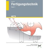 Fertigungstechnik 1 von Verlag Handwerk und Technik