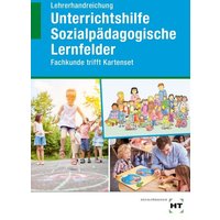 Lehrerhandreichung Unterrichtshilfe Sozialpädagogische Lernfelder von Verlag Handwerk und Technik