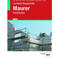 Lernfeld Bautechnik Maurer von Verlag Handwerk und Technik