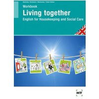 Living Together Workbook von Verlag Handwerk und Technik