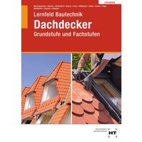 Lösungen Lernfeld Bautechnik Dachdecker von Verlag Handwerk und Technik