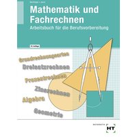 Mathematik und Fachrechnen von Verlag Handwerk und Technik
