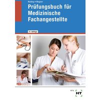 Prüfungsbuch für Medizinische Fachangestellte von Verlag Handwerk und Technik