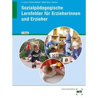 Sozialpädagogische Lernfelder für Erzieherinnen und Erzieher von Verlag Handwerk und Technik
