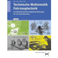 Technische Mathematik Fahrzeugtechnik von Verlag Handwerk und Technik