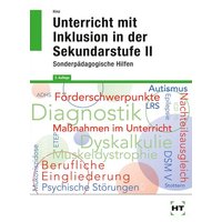 Unterricht mit Inklusion in der Sekundarstufe II von Verlag Handwerk und Technik