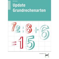 Update Grundrechenarten von Verlag Handwerk und Technik