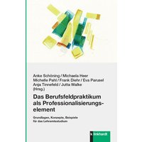 Das Berufsfeldpraktikum als Professionalisierungselement von Verlag Julius Klinkhardt GmbH & Co. KG