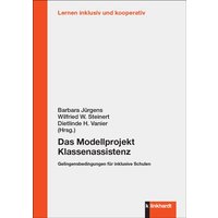 Das Modellprojekt Klassenassistenz von Verlag Julius Klinkhardt GmbH & Co. KG
