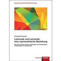 Lehrende und Lernende: eine asymmetrische Beziehung von Verlag Julius Klinkhardt GmbH & Co. KG