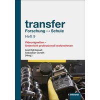 Transfer Forschung ↔ Schule Heft 9 von Verlag Julius Klinkhardt GmbH & Co. KG