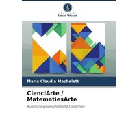 CienciArte / MatematiesArte von Verlag Unser Wissen