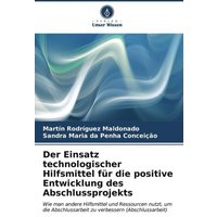 Der Einsatz technologischer Hilfsmittel für die positive Entwicklung des Abschlussprojekts von Verlag Unser Wissen