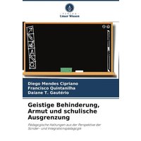 Geistige Behinderung, Armut und schulische Ausgrenzung von Verlag Unser Wissen