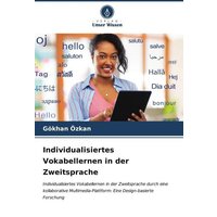 Individualisiertes Vokabellernen in der Zweitsprache von Verlag Unser Wissen