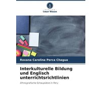 Interkulturelle Bildung und Englisch unterrichtsrichtlinien von Verlag Unser Wissen