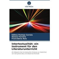 Intertextualität: ein Instrument für den Literaturunterricht von Verlag Unser Wissen