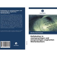 Kollokation in zweisprachigen und einsprachigen englischen Wörterbüchern von Verlag Unser Wissen
