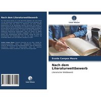 Nach dem Literaturwettbewerb von Verlag Unser Wissen