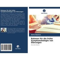 Rahmen für die frühe Symptomatologie von Störungen von Verlag Unser Wissen