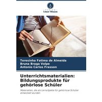 Unterrichtsmaterialien: Bildungsprodukte für gehörlose Schüler von Verlag Unser Wissen