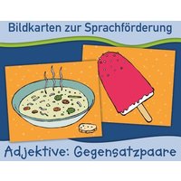 Adjektive: Gegensatzpaare Adjektive: Gegensatzpaare von Verlag an der Ruhr GmbH