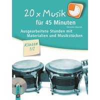 20 x Musik für 45 Minuten – Klasse 1/2 von Verlag an der Ruhr
