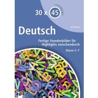30 x 45 Minuten - Deutsch von Verlag an der Ruhr
