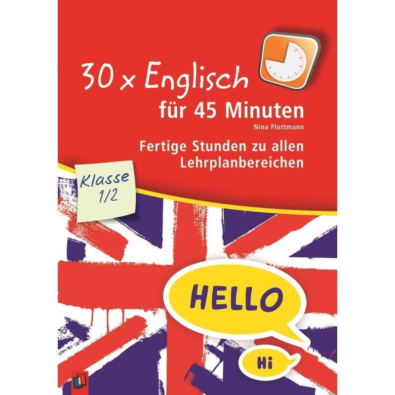 30 x Englisch für 45 Minuten - Klasse 1/2 von Verlag an der Ruhr